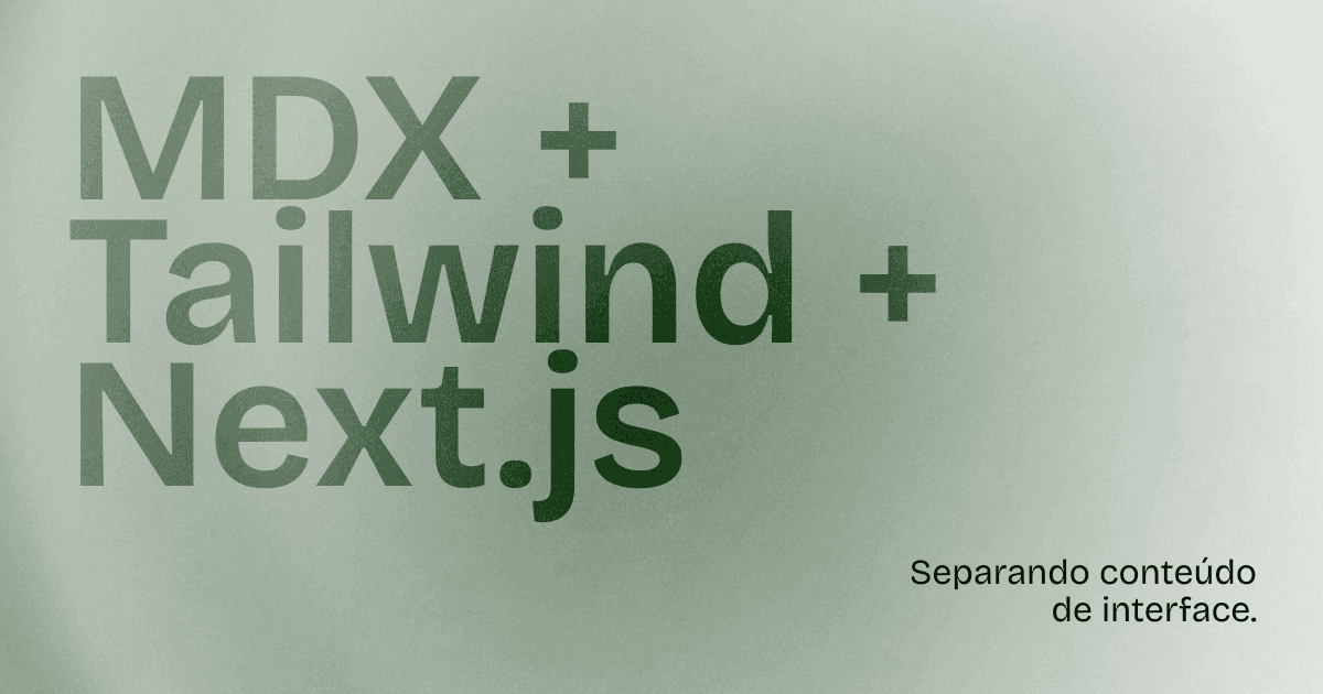 MDX, Next.js e Tailwind Typography